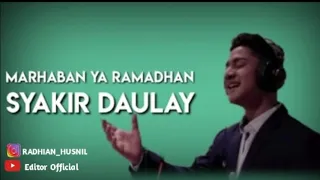 Download #MarhabanyaaRamadhan #SyakirDaulay Syakir Daulay - Marhaban yaa Ramadhan (Official lyric Video) MP3