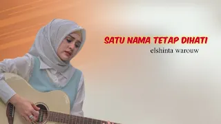 SATU NAMA TETAP DIHATI_EYE_cover elshinta warouw