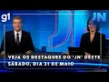 Download Lagu Jornal Nacional: Veja os destaques do 'JN' deste sábado, dia 31 de maio