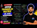UpperTriangular Matrix In Java Explained Step-by-Step Master Arrays in Java