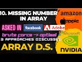 10 Missing Number leetcode 268 C Code explaination 3 Approaches Brute - Better-Optimal