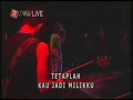 Download Lagu RADJA - Tetaplah Kau Jadi Miliku