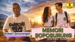robert simorangkir memori soposurung copyright heyden siregar official music video