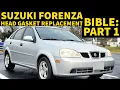 SUZUKI FORENZA HEAD GASKET REPAIR PART 1 EVERYTHING TO DO BEFORE PULLING CAMS MANIFOLDS