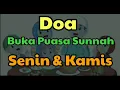 Download Lagu Doa Buka Puasa Sunnah Senin Kamis Sesuai Sunnah