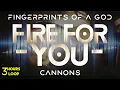 Download Lagu Cannons - Fire For You - 3 Hours Endless Fusion with Infinite Wallpaper