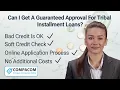 Get instant approval for tribal installment loans online