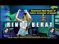 DJ KALAU SUDAH BEGINI SAYANG BERPISAH KU TAK KUAT DJ RINDU BERAT REMIX VIRAL TIK TOK