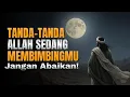 Tanda-Tanda Besar Bahwa Allah Sedang Membimbingmu | Suara Hikmah