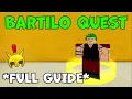 How To Do The BARTILO Quest in Blox Fruits 2026 UPDATED