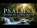 Dear Lord My Soul Thirsts For You Each Day A Blessed Morning Prayer