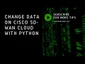 Tutorial Learn how to use Python to collect data from Cisco SD-WAN