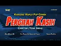 Download Lagu PERGILAH KASIH KARAOKE - CHRISYE (NADA CEWEK) YENI INKA VERSION