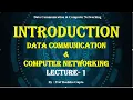 Introduction of Data Communication and Computer Networking