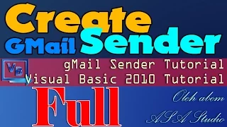 Full Create GMail Sender Visual Basic 2010 Tutorial