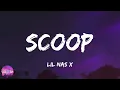 Lil Nas X - SCOOP (feat. Doja Cat) (lyrics)