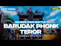 Download Lagu DJ BARUDAK PHONK TEROR BOUNCE TRAP MIDDLE CETOS BY RIDWAN PRODUCTION