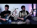 Lagu OPETH - Heir Apparent [DUAL GUITAR COVER]