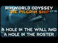 Download Lagu A Hole in the Wall and A Hole in the Roster in RimWorld Odyssey - The Pilgrim Ship // EP45