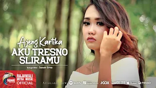 Download Ajeng Kartika - Aku Tresno Sliramu [OFFICIAL] MP3