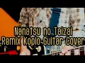 NANATSU NO TAIZAI KOPLO REMIX ROCK GUITAR COVER