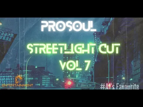 Download MP3 Streetlight Cuts Vol 07 Mixed \u0026 Compiled by ProSoul