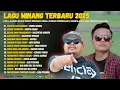 Lagu Lagu Minang Terbaru 2025 - Full Album Slow Rock Minang Viral \u0026 Enak Didengar | Kompilasi Lagu Minang