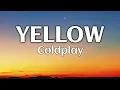 Yellow - Coldplay (Lyrics)