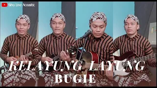 Download KELAYUNG LAYUNG - BUGIE | COVER BY SIHO LIVE ACOUSTIC MP3