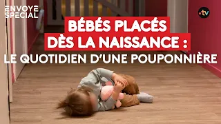 Enfants placés, retirés à leurs parents : immersion dans une pouponnière - reportage intégral