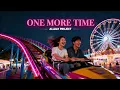 ALLDAY PROJECT - ONE MORE TIME (Cover Soulful Version)