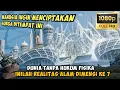 Download Lagu MANUSIA INGIN HIDUP DALAM REALITAS DIMENSI KE 7 DUNIA TANPA HUKUM FISIKA - ALUR FILM COMA