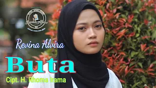 Download Buta (H. Rhoma Irama) - Revina Alvira (Cover Dangdut) Lirik MP3