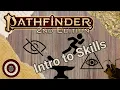 Pathfinder2e - So You Want to Start Using Your Skills
