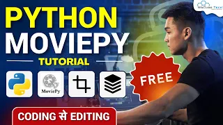 Editing Using Python MoviePy Full Tutorial Automate Editing Python