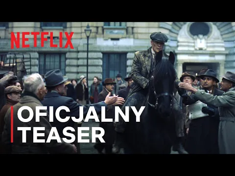 Video Thumbnail: Peaky Blinders: Nieśmiertelny | Oficjalny teaser | Netflix