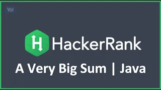 A Very Big Sum Hacker Rank Solution in Java