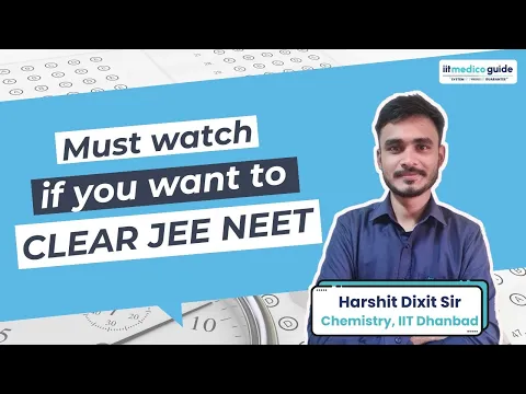 Must watch if you want to clear JEE and NEET