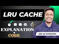 Implement LRU Cache Explanation Code Optimized Code Doubly LL HashMap Approach