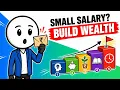 How to Build Wealth on a Small Salary 5 Simple Steps to Become Financially Free