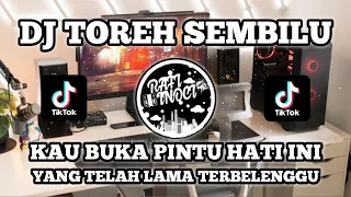 dj toreh sembilu kau buka pintu hati ini 2025