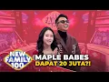 Berhasilkah Maple Babes dapat 20 JUTA?! - New Family 100