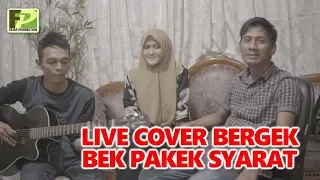 Download BergeK Live Cover || Bek Pakek Syarat || Official Vidio Cover || MP3