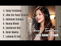 Lagu YANG TERDALAM DAN KUMPULAN COVER LAGU HITS ROMANTIS