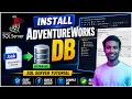 SQL Basics Install AdventureWorks Database Step-by-Step Guide