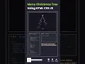 Merry Christmas Tree with CSS JS Festive Coding Fun