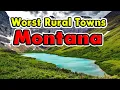 Worst Rural Towns in Montana Bad but Cheap