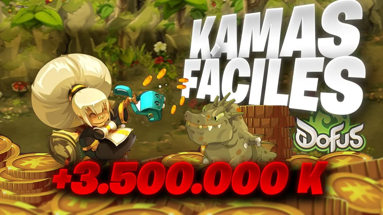 GUÍA DE KAMAS FÁCIL Y RÁPIDO | LA NUEVA SERIE DE KAMAS? | DOFUS