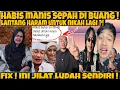 FIX JILAT LUDAH SENDIRI‼️TERIAK HARAM TOK MENIKAH LAGI ?! TAPI BOHONG WKWK-HBS DI RUJ4k N3T1EN