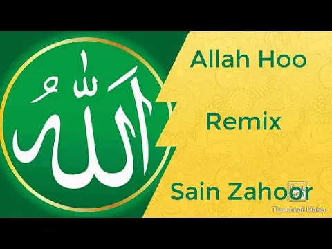 Download MP3 Allah Hoo | Remix | Sain Zahoor